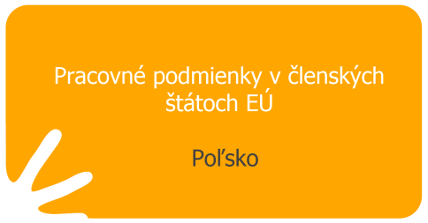 Pracovné podmienky v členských štátoch EÚ - Poľsko