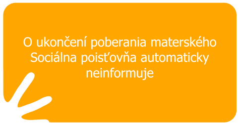 O ukončení poberania materského Sociálna poisťovňa automaticky neinformuje