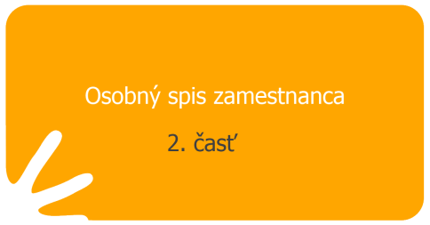 Osobný spis zamestnanca - 2. časť