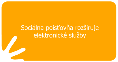 Sociálna poisťovňa rozširuje elektronické služby