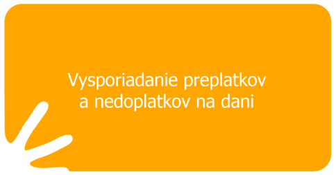 Vysporiadanie preplatkov a nedoplatkov na dani