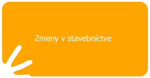 Zmeny v stavebníctve